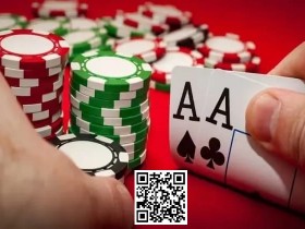 德州扑克游戏:讨论 | 在MTT中取得成功的三大翻牌前调整【EV扑克】