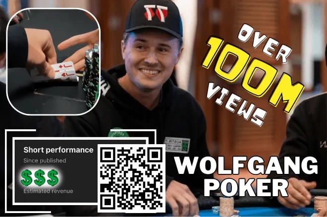 简讯 | Wolfgang 能从&#8221;有史以来浏览量最高的扑克短片 &#8220;中赚到多少？