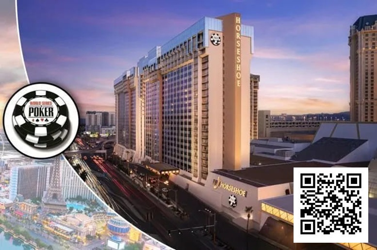 2025年WSOP开赛，这里是你需要的入门指南